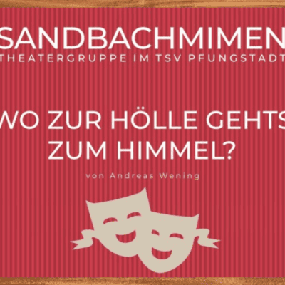 Sandbachmimen – Das neue Stück 2026