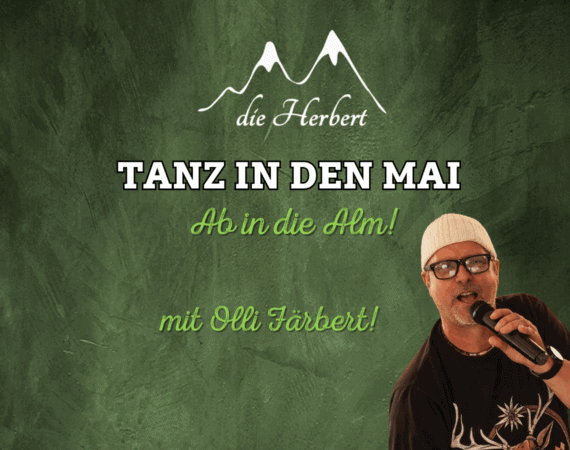 die Herbert - Tanz in den Mai
