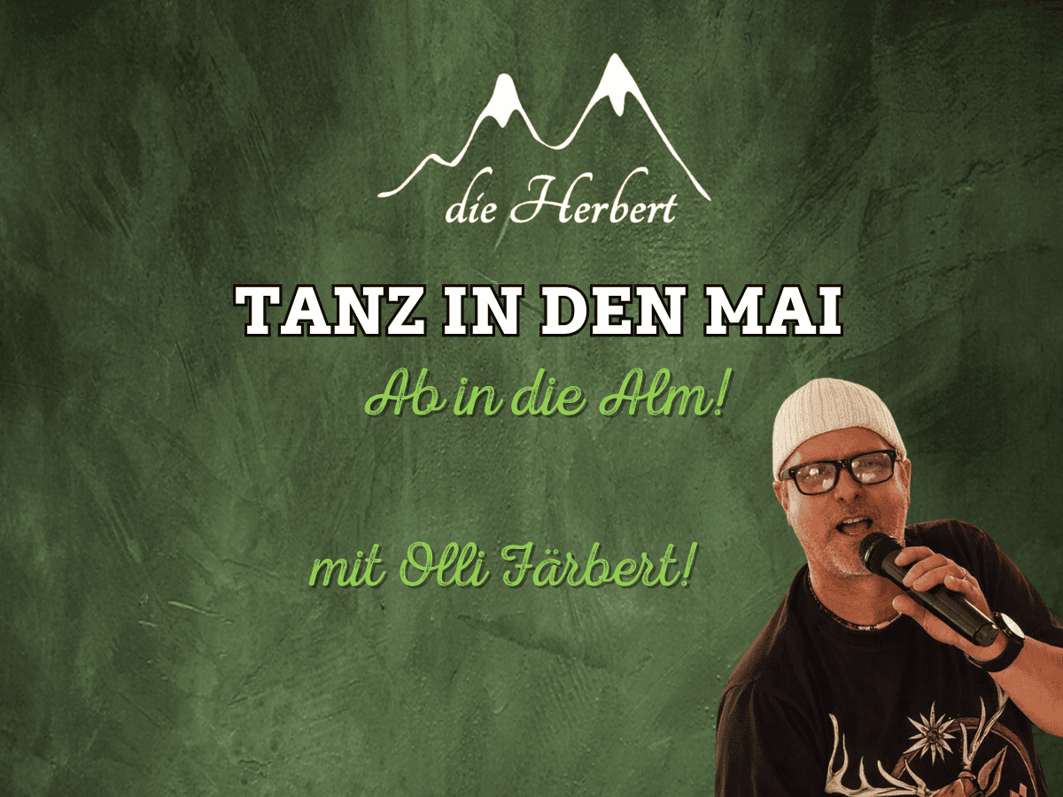 Beitragsbild dekorativ - Tanz in den Mai in der Alm "die Herbert"