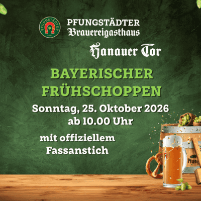 Bayerischer Frühschoppen im „Hanauer Tor“