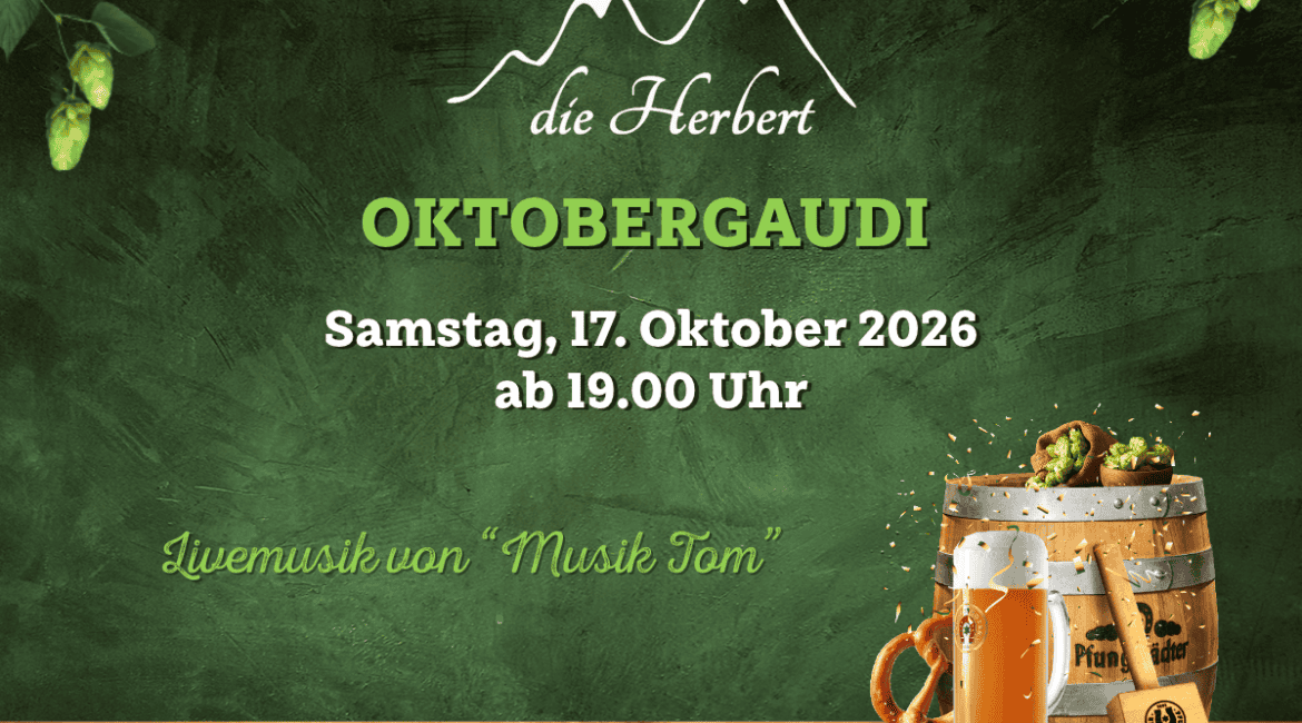 Beitragsbild Oktobergaudi in der Alm "die Herbert" in Ober-Beerbach am 17. Oktober 2026 ab 19.00 Uhr.