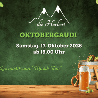 Oktobergaudi in der Alm „die Herbert“