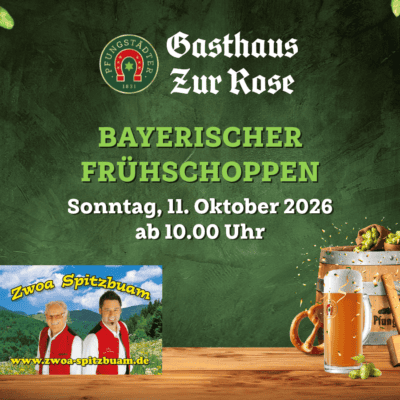 Bayerischer Frühschoppen im Gasthaus „Zur Rose“