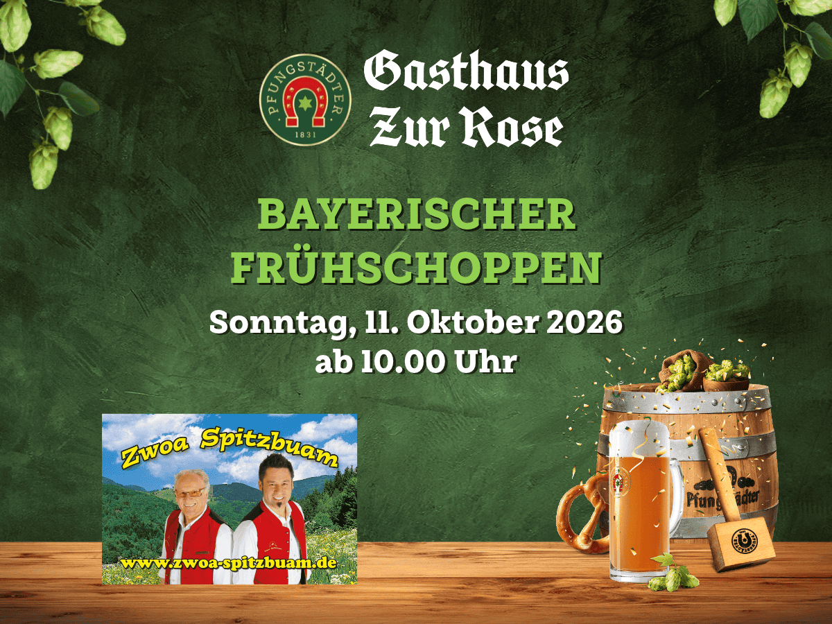 Beitragsbild Bayerischer Frühschoppen im Gasthaus "Zur Rose" in Pfungstadt am 11. Oktober 2026 ab 10.00 Uhr.